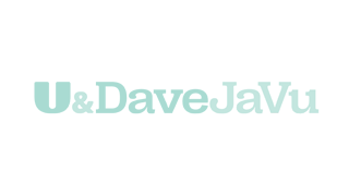 U&Dave ja vu